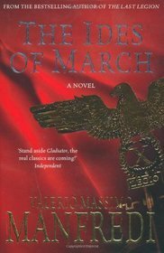 The Ides of March by Valerio Massimo Manfredi