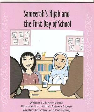 Sameerah's Hijab and the First day of School by Janette Grant