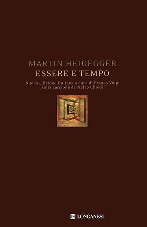 Essere e tempo by Martin Heidegger