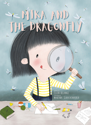 Mika and the Dragonfly by Ellen Delange