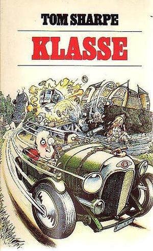 Klasse by Tom Sharpe
