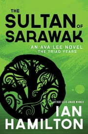 The Sultan of Sarawak by Ian Hamilton