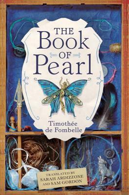 The Book of Pearl by Timothée de Fombelle