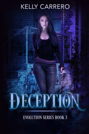 Deception by Kelly Carrero