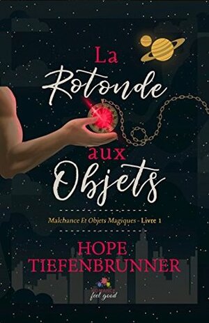 La rotonde aux objets by Hope Tiefenbrunner