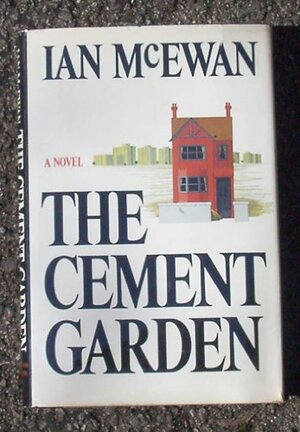 The Cement Garden by Ian McEwan