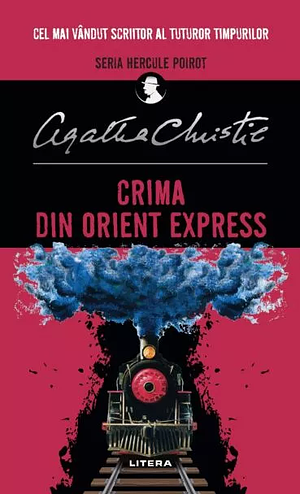 Crima din Orient Express by Agatha Christie