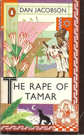 The Rape of Tamar by Dan Jacobson