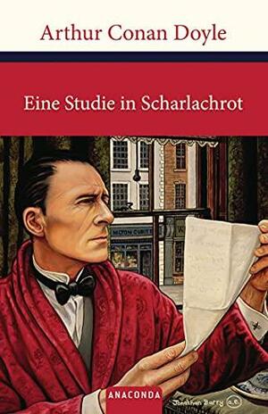 Eine Studie in Scharlachrot by Arthur Conan Doyle