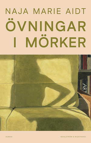 Övningar i mörker by Naja Marie Aidt