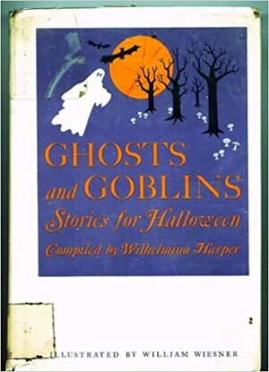 Ghosts and Goblins by Wilhelmina Harper