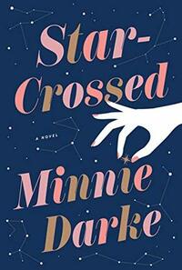 Star-Crossed by Minnie Darke