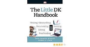 The Little DK Handbook with MyCompLab Access Code by Dennis A. Lynch, Anne Frances Wysocki