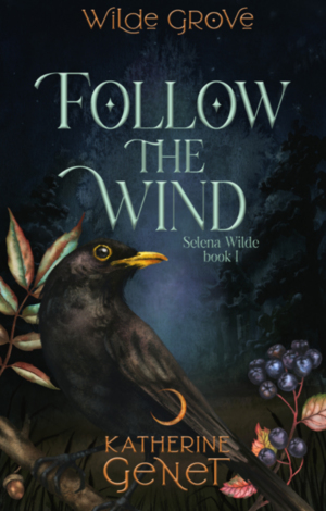 Follow The Wind by Katherine Genet, Katherine Genet