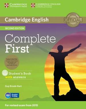 Complete First Student's Book Pack (Student's Book with Answers , Class Audio CDs (2)) [With CDROM] by Guy Brook-Hart