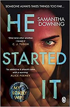 He Started It by Samantha Downing