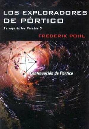 Los Exploradores de Pórtico by Frederik Pohl