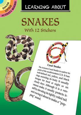 Learning about Snakes [With 12 Full-Color] by Jan Sovak