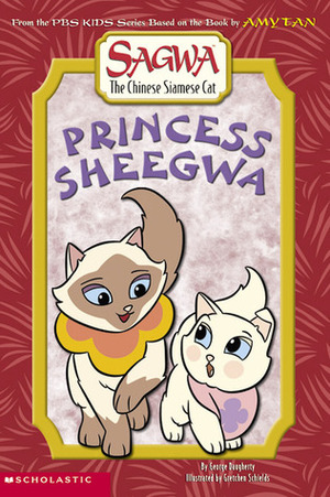 Princess Sheegwa by George Daugherty, Gretchen Schields