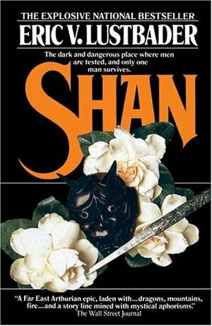 Shan by Eric Van Lustbader