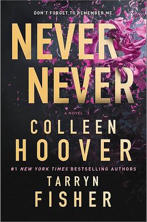 Never Never by Colleen Hoover