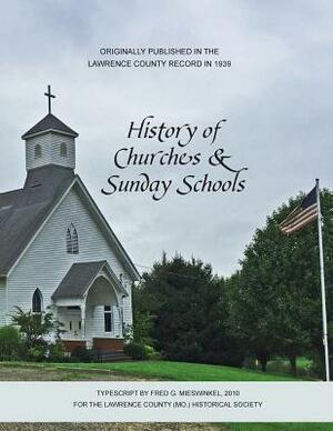 Churches & Sunday Schools by Lawrence County Historical Society, Fred G. Mieswinkel