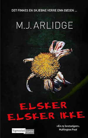 Elsker, elsker ikke by M.J. Arlidge