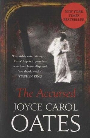 The Accursed by Joyce Carol Oates