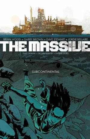 The Massive, Vol. 2: Subcontinental by Danijel Žeželj, Gary Erskine, Declan Shalvey, Garry Brown, Brian Wood