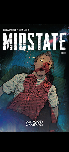 MIDSTATE (COMIXOLOGY ORIGINALS) #4 by Mack Chater, Rob Tweedy, Lee Loughridge