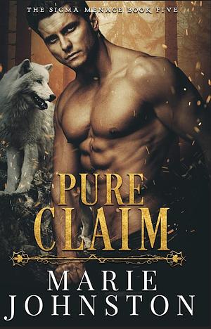 Pure Claim by Marie Johnston