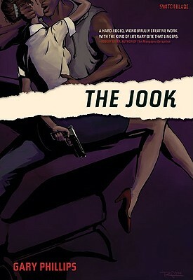 The Jook by Gary Phillips