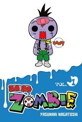 Zo Zo Zombie, Vol. 1 by Yasunari Nagatoshi