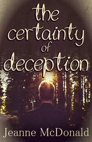 The Certainty of Deception by Jeanne McDonald