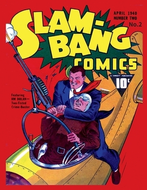 Slam Bang Comics #2 by Fawcett Publications