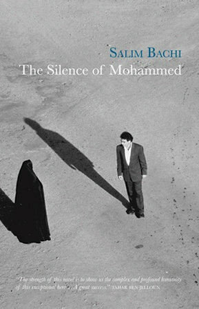 The Silence of Mohammed by Salim Bachi