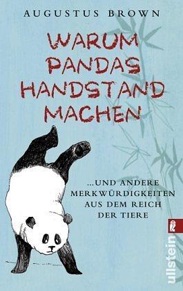 Warum Pandas Handstand machen by Augustus Brown