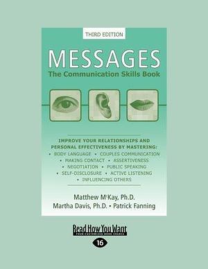 Messages: The Communication Skills Book by Matthew McKay by Matthew McKay, Matthew McKay