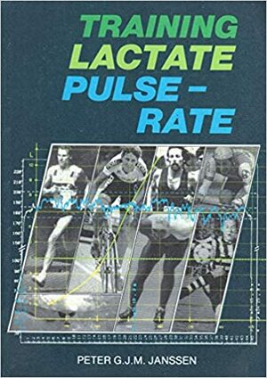 Training Lactate Pulse Rate by Peter Janssen