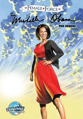 Female Force: Michelle Obama #2 by Robert Schnakenberg