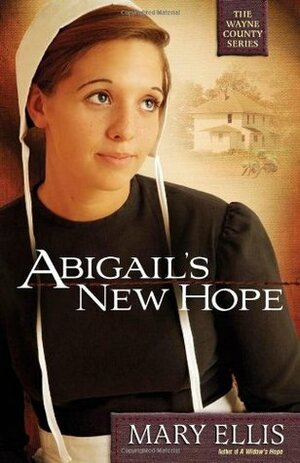 Abigail's New Hope by Mary Ellis