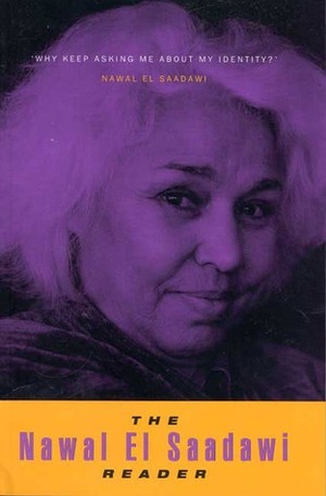 The Nawal El Saadawi Reader by Nawal El Saadawi