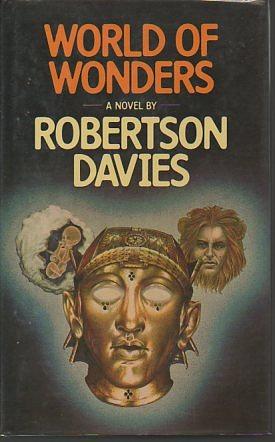 World of Wonders by Robertson Davies