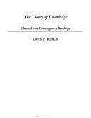 The Theory of Knowledge: Classical and Contemporary Readings by Louis P. Pojman