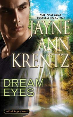 Dream Eyes by Jayne Ann Krentz