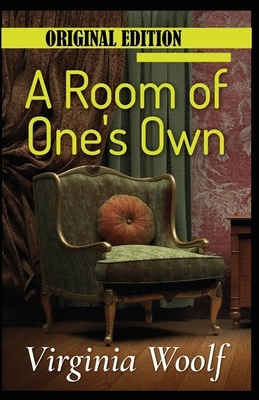 A Room of One's Own-Original Edition(Annotated) by Virginia Woolf