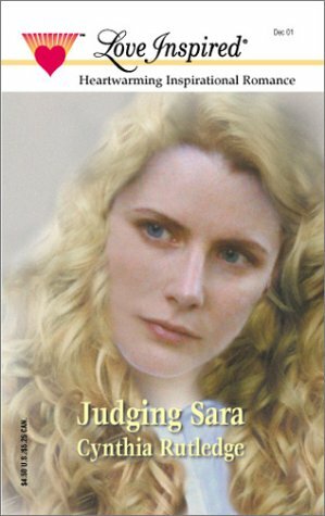 Judging Sara by Cynthia Rutledge