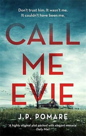 Call me Evie by J.P. Pomare