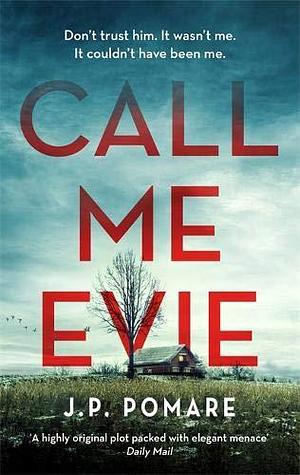 Call me Evie by J.P. Pomare, J.P. Pomare