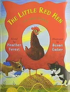 The Little Red Hen by Heather Forest, Susan Gaber